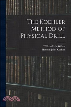 The Koehler Method of Physical Drill