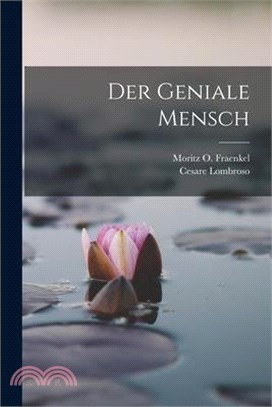 Der Geniale Mensch