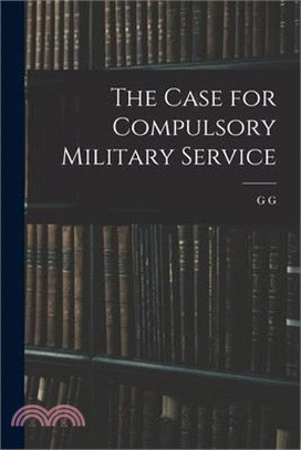 The Case for Compulsory Military Service