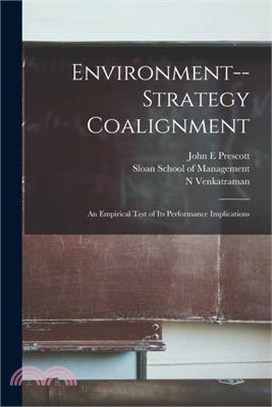 Environment--strategy Coalignment: An Empirical Test of its Performance Implications