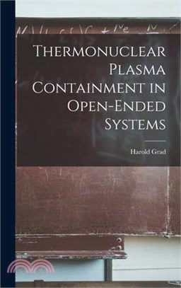 Thermonuclear Plasma Containment in Open-ended Systems