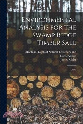 Environmental Analysis for the Swamp Ridge Timber Sale: 2003