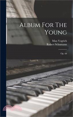 Album For The Young: Op. 68