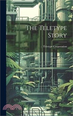 The Teletype Story