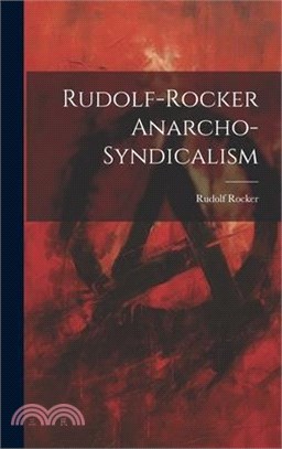 Rudolf-Rocker Anarcho-Syndicalism