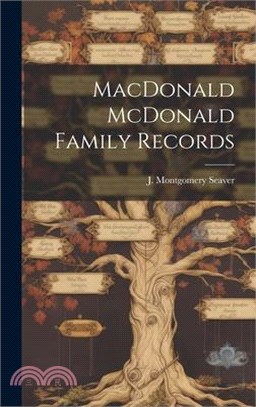 MacDonald McDonald Family Records