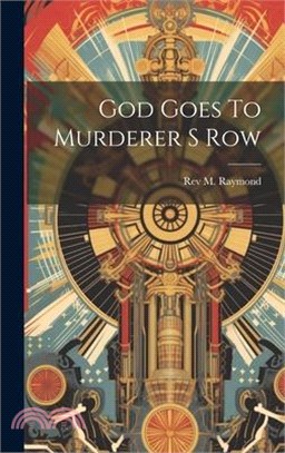 God Goes To Murderer S Row