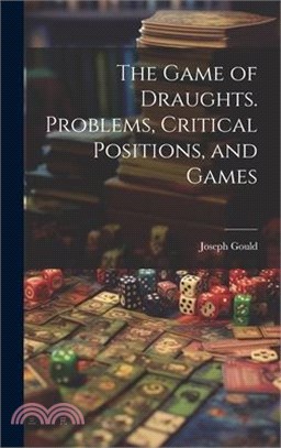 The Game of Draughts. Problems, Critical Positions, and Games