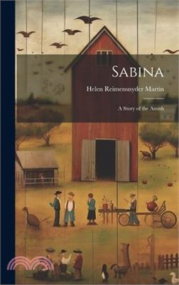 Sabina: A Story of the Amish