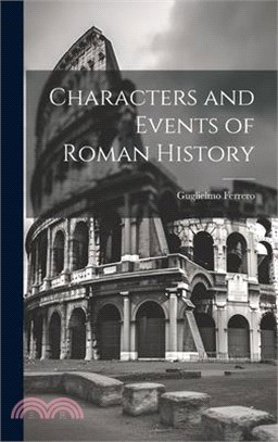 Characters and Events of Roman History