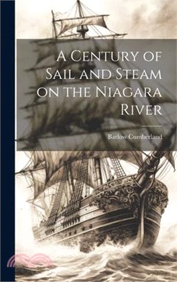 A Century of Sail and Steam on the Niagara River