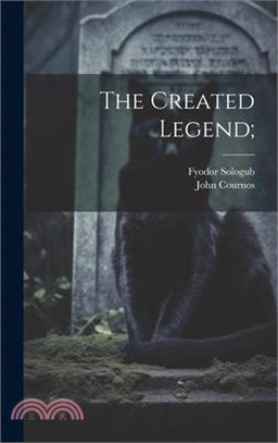 The Created Legend;