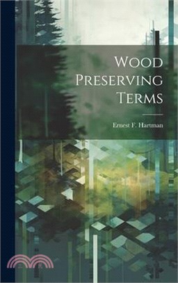 Wood Preserving Terms