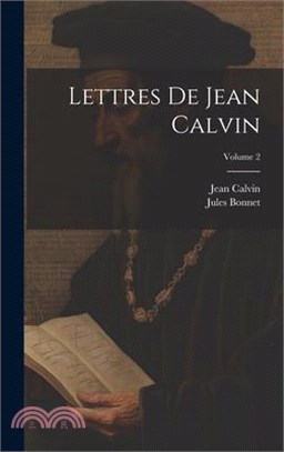 Lettres De Jean Calvin; Volume 2