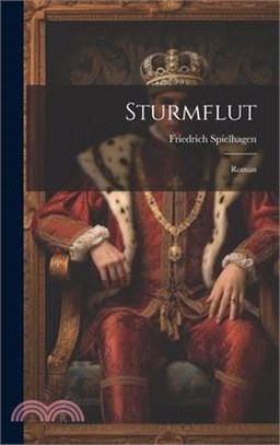 Sturmflut: Roman