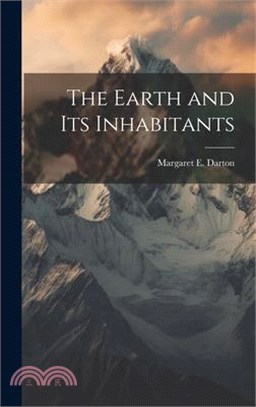 The Earth and Its Inhabitants