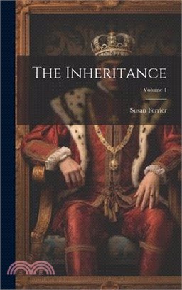 The Inheritance; Volume 1