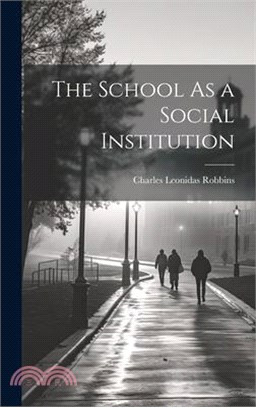 The School As a Social Institution