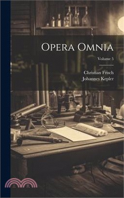 Opera Omnia; Volume 5