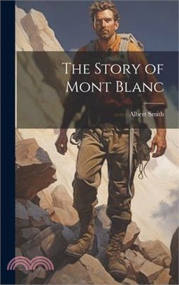 The Story of Mont Blanc