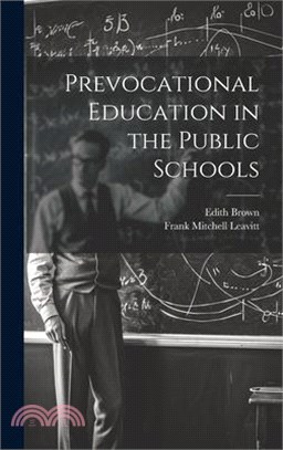 Prevocational Education in the Public Schools