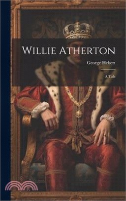 Willie Atherton: A Tale