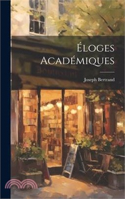 Éloges Académiques