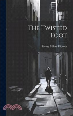 The Twisted Foot