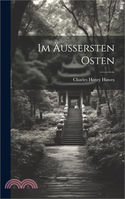 Im Äussersten Osten