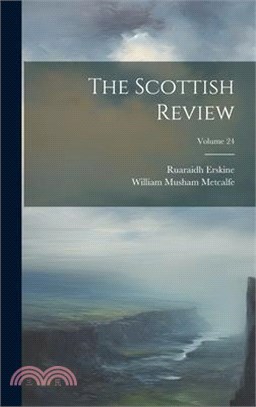 The Scottish Review; Volume 24