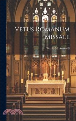 Vetus Romanum Missale