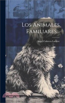 Los Animales Familiares...