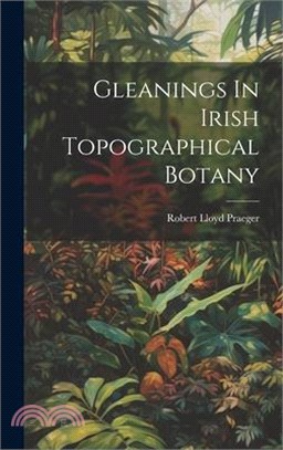 Gleanings In Irish Topographical Botany