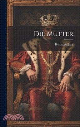 Die Mutter