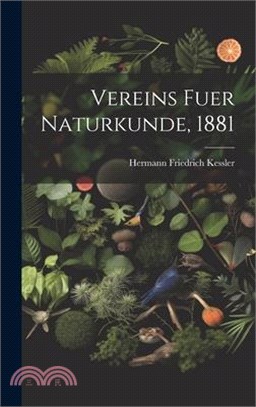 Vereins fuer Naturkunde, 1881