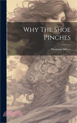 Why The Shoe Pinches