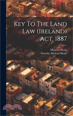 Key To The Land Law (ireland) Act, 1887