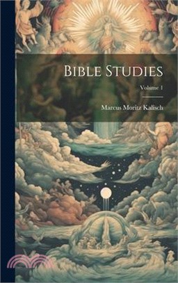 Bible Studies; Volume 1