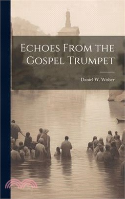 Echoes From the Gospel Trumpet