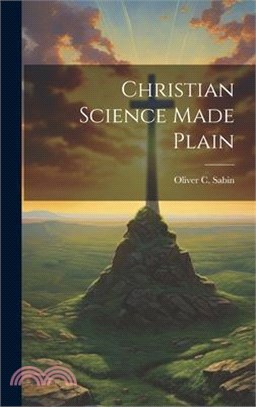 Christian Science Made Plain
