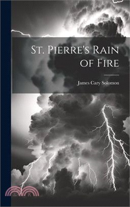 St. Pierre's Rain of Fire