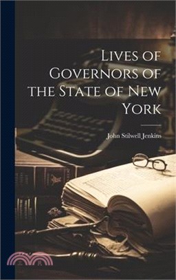 Lives of Governors of the State of New York