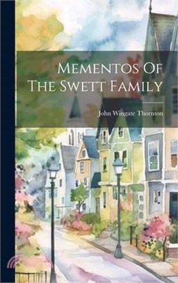 Mementos Of The Swett Family