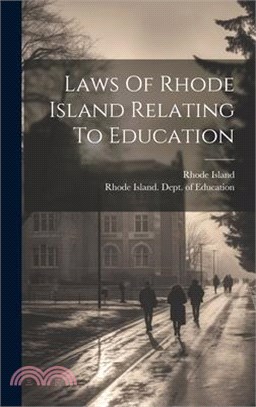 Laws Of Rhode Island Relating To Education