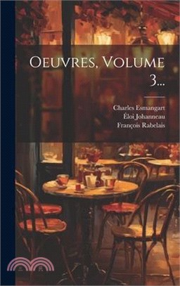 Oeuvres, Volume 3...