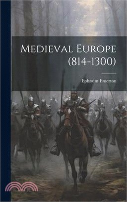 Medieval Europe (814-1300)