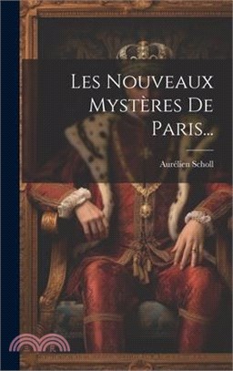 Les Nouveaux Mystères De Paris...