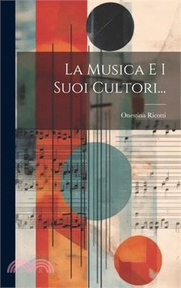 La Musica E I Suoi Cultori...