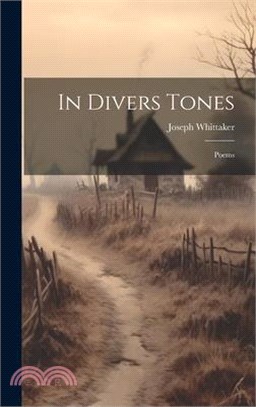 In Divers Tones: Poems