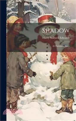 Shadow: A Christmas Story